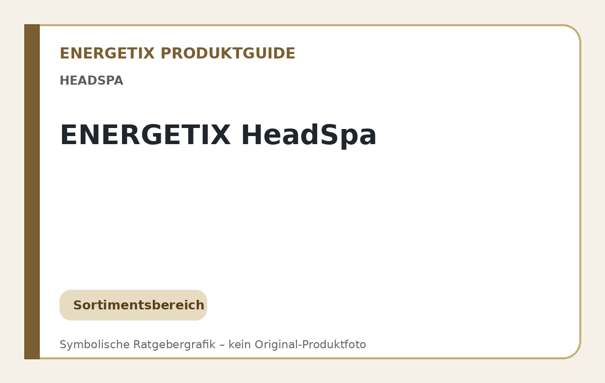 ENERGETIX HeadSpa – symbolische Ratgebergrafik